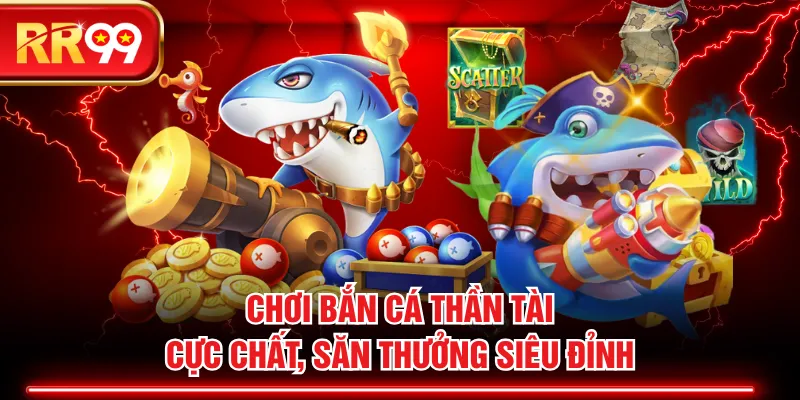 Bắn Cá Thần Tài